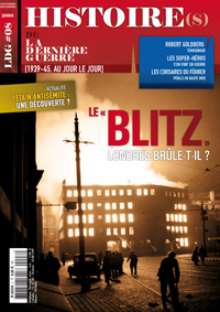 Histoire(s) de la Dernière Guerre n°8 : Le « Blitz »